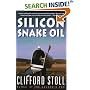 Silicon Snake Oil: Second Thoughts on the Information Highway