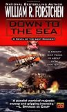 Down to the Sea: A Novel of Lost Regiment (Lost Regiment (Unnumbered))