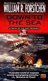 Down to the Sea: A Novel of Lost Regiment (Lost Regiment (Unnumbered))