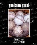 You Know Me Al (New Edition)