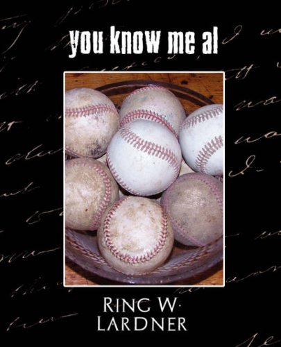 You Know Me Al (New Edition)