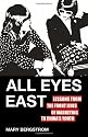 All Eyes East: Lessons from the Front Lines of Marketing to China's Youth