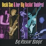 Becki Sue & her Big Rockin' Daddies! Big Rockin' Boogie