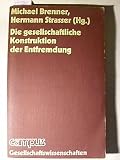 Produkt-Bild: Die gesellschaftliche Konstruktion der Entfremdung