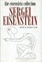 The Eisenstein Collection: Sergei Eisenstein