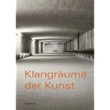 Klangr�ume der Kunstvon "Peter Kiefer"
