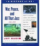 A History of US: Book 9: War, Peace, and All That Jazz 1918-1945