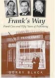 Frank's way : Frank Cass and fifty years of publishing