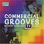 Commercial Grooves - Nostalgic Tracks from TV Adverts