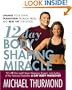 12-Day Body Shaping Miracle: Change Your Shape, Transform Problem Areas, and Beat Fat for Good