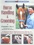 Horse Handling & Grooming: A Step-By-Step Photographic Guide to Mastering over 100 Horsekeeping Skills