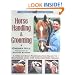 Horse Handling & Grooming: A Step-By-Step Photographic Guide to Mastering over 100 Horsekeeping Skills (Horsekeeping Skills Library)