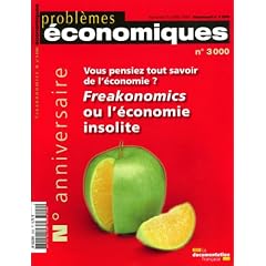 Vous Pensiez Tout Savoir de l'Economie ? Freakonomics Ou l'Economie Insolite (N.3000)
