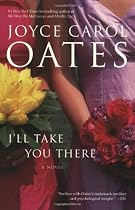 I'Ll Take You There: A Novel