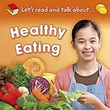 Let's read and talk about-- healthy eating