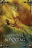 Garth Nix: Goldener Sonntag