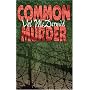 Common Murder: A Lindsay Gordon Mystery (Lindsay Gordon Mystery Series)