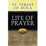 Life of Prayer: Cultivating Faith And Passion for God (Victor Classics) book cover