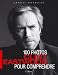 Clint Eastwood : 100 Photos pour comprendre