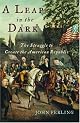 A Leap in the Dark: The Struggle to Create the American Republic by John Ferling
