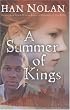 A Summer of Kings