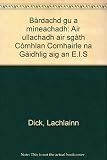 Bàrdachd gu a mìneachadh : air ullachadh air sgàth Còmhlan Comhairle na Gàidhlig aig an E.I.S.