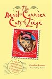 The Mail-Carrier Cats of Liège: Les Chats Facteurs de Liège