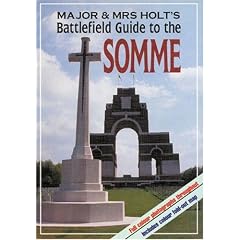 Major and Mrs Holt's Battlefield Guide to the Somme (Battleground Europe)