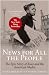 News for All the People: The Epic Story of Race and the American Media