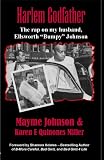 Harlem Godfather: The Rap on my Husband, Ellsworth "Bumpy" Johnson