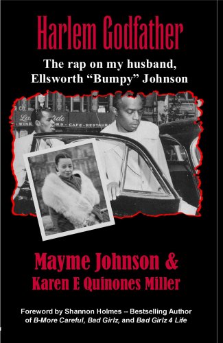 Harlem Godfather: The Rap on my Husband, Ellsworth Bumpy Johnson by Oshun Publishing Company, Inc.