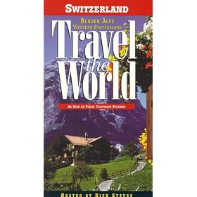 Switzerland: Berner Alps, Western Switzerland [VHS]