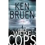 Once Were Cops