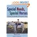 Special Needs, Special Horses: A Guide to the Benefits of Therapeutic Riding (Practical Guide)