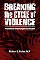 Breaking the Cycle of Violence: Interventions for Bullying and Victimization