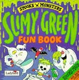 Slimy Green Fun Book (Spooks & Monsters)