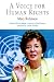 A Voice for Human Rights (Pennsylvania Studies in Human Rights)