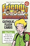 Friendly Defenders 2: Catholic Flash Cards with Cards
