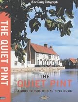"Daily Telegraph" the Quiet Pint: A Guide to Pubs with No Piped Music
