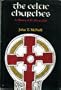 The Celtic Churches; A History A.D. 200 to 1200