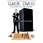 Game Over - Kasparov and the Machine