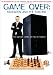  : Game Over - Kasparov and the Machine