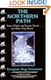 The Northern Path: Norse Myths and Legends Retold...And What They Reveal