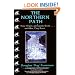 The Northern Path: Norse Myths and Legends Retold...And What They Reveal