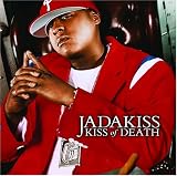 Jadakiss -  Kiss of Death