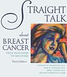 Books : Straight Talk About Breast Cancer: From Diagnosis to Recovery (Addicus Nonfiction Books)