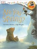 Are You Spring? (Share-a-story)