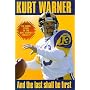 Kurt Warner: And the First Shall Be Last
