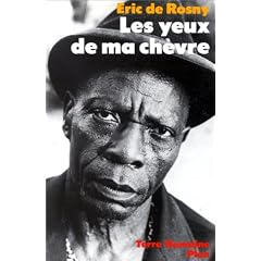 Les yeux de ma ch�vre: Sur les pas des ma�tres de la nuit en pays douala (Cameroun)