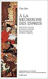 A la recherche des esprits, récits tirés du \